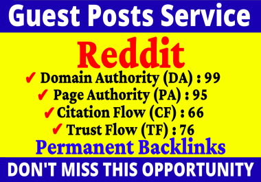 Write & Publish A Guest Post On Reddit DA 99,  PA 95 CF TF 60 Plus With Index Guarantee Backlinks
