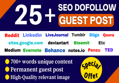 Write and publish 25 seo dofollow guest posts Moz DA 90+ With Permanent backlinks Reddit Medium Etc