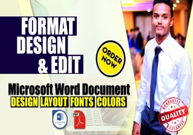 I will format,  design and edit your microsoft word document and PDF 10 Pages