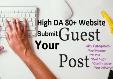 I will publish high quality guest post on high da 50 plus site