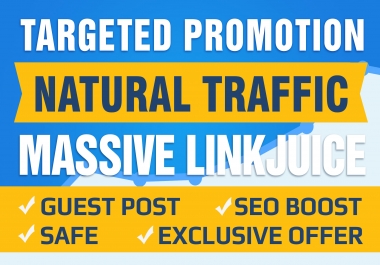 I will deliver real targeted traffic to your website with proof using guest post