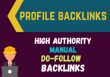 I will do 100 DA PA Dofollow profile backlinks