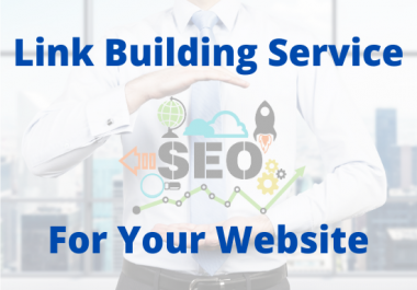 Guaranteed Link Building Service for Your Website Ranking On Google First Page