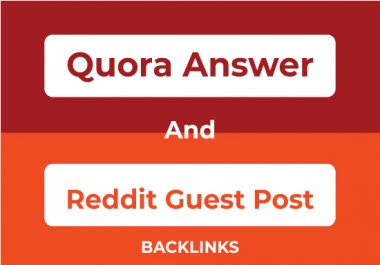 Fast promotion of your website for 15 HQ Quora Answers and Reddit Posts