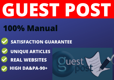 Write and Publish 15 Guest Post DA 90+ unique content high authority website