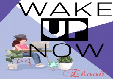 WAKE up now ebook for your motivation