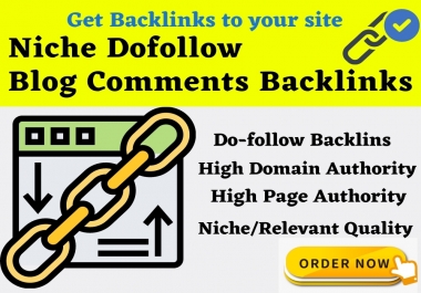 build niche dofollow 100 Blog Comments high authority backlinks