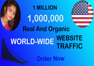 Real and Organic 1,000,000 1Million W0rld-Wide Website Traffic within 60 Days