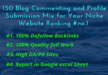 I will do 150 Blog Comment and Profile Backlinks For your website rank 1