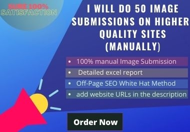 I will do 50 image submissions on higher-quality sites manually.