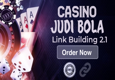 Build Backlinks for your Casino,  Judi Bola,  Terpercaya,  Bandar