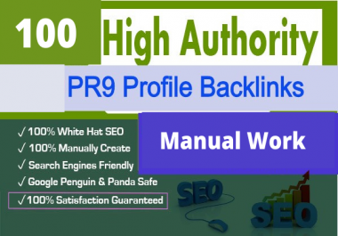 I Will Create High Powerful Seo Service 100 PR9 Profile Backlinks