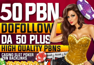 Premium DA 50+Casino 50 PBN High Authority Permanent Backlinks