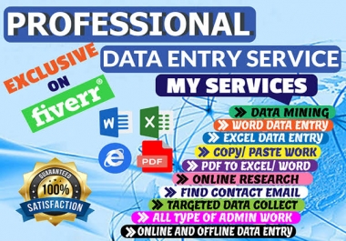 I will do data scriping,  data entry, web research