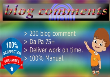 I will provide 200 high quality blog comment for your website