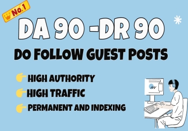 write and publish 5 Guest Posts on DA 90 To Boost your SEO Ranking