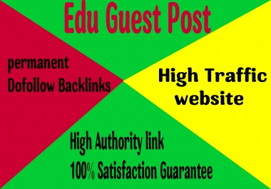write and publish A premium High Quality EDU guest post DA 80-90 websites