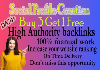 I will manually create 120 high quality social profile creation