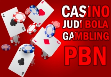 Create 20 HQ Dofollow DA 40+ Casino,  Judi,  Gambling HQ PBN Backlinks