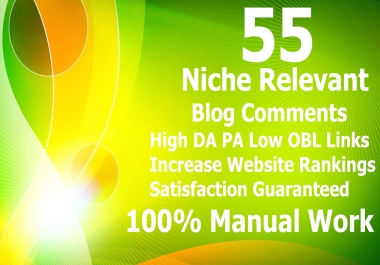 I will make 55 niche relevant blog comments unique seo backlinks On High Authority Sites