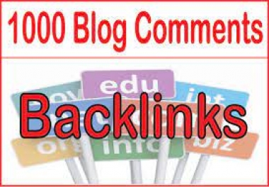 I will manually build 1000 Blog comments on 50+ DA DR site to boost your ranking