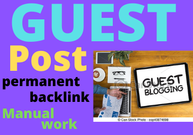 10 Guest Post Backlink On High Quality With DA50+ Permanent link building