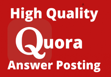 Provide 3 Unique High Quality Quora Answer With Your Keyword & URL