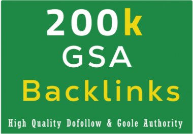 I will provide 200K GSA Backlinks For Google Ranking