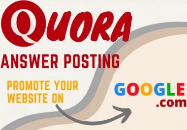 I will do 10 high quality quora answer for Google Rank