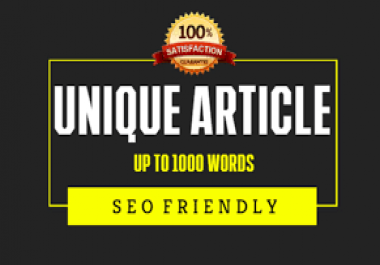 1000 words unique Article writing/Content writing