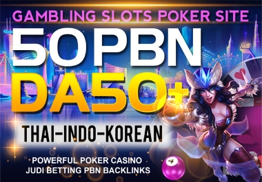 50 PBN DA 50+ Casino Thai Indonesia Korean Gambling Slots Poker Sports Betting Sites