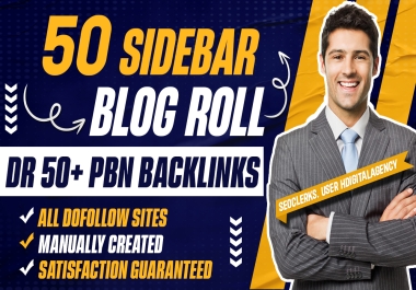 Get Powerful PBN 50 Sidebar Blogroll Permanent Homepage Dofollow DR 50 to 70 low spam Backlinks