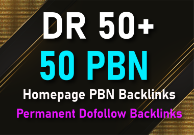 GET 50 PBN DR 50+ HOMEPAGE PARMANENT BACKLINKS High Quality TOP Google Rankings