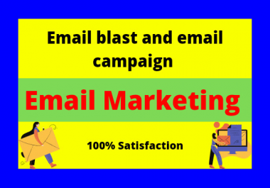 I will send bulk email marketing,  email blast and email campaign