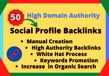 I will create your brand name DA70+ do-follow 50 social profile backlinks