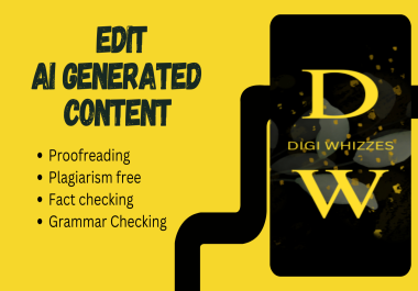I Will Edit And Rewrite AI Generated Content