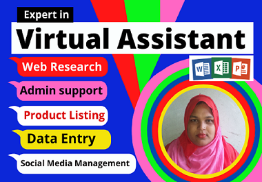 I will be your administrative virtual assistant for any kind of work