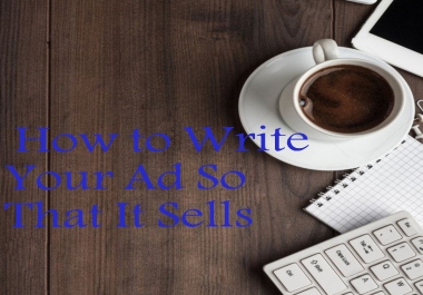 How to Write Your Ad So That It Sells