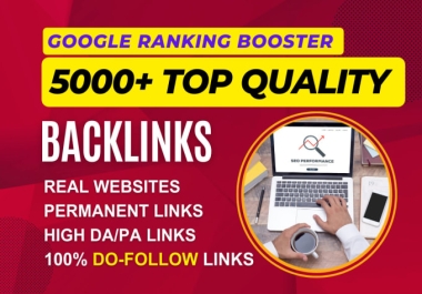 5000+ Top Quality Dofollow Backlinks