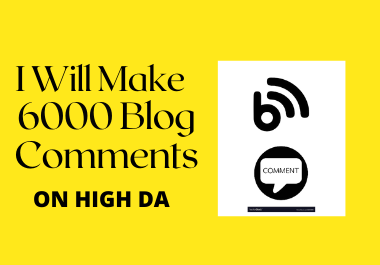 Get 6k HQ Blog Comments Backlinks For Fast Google Ranking