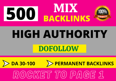 Build 500 high authority mix of SEO backlinks for Google First Page Ranking
