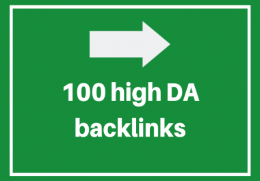100 quality high DA backlinks for growing your business