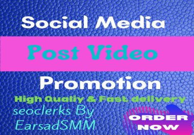 Get Fast social media video promotion