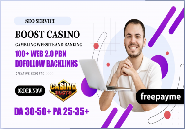 100+ Web 2.0 PBN Dofollow Backlinks DA 35+ PA 25+ Boost Casino Gambling Website And Ranking