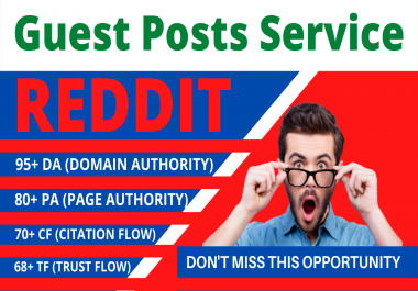 Cheap guest post services and high-quality SEO guest posts will be provided to you on Reddit DA95