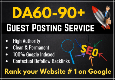 Write and Publish High DA90 Guest Post with SEO Dofollow Backlinks