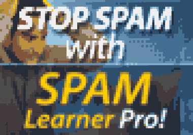Stop Spam with Spam Learner Pro