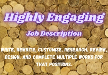 I will write standard job descriptions