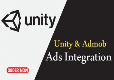 I will integrate admob,  appodeal,  or any ads in the unity game