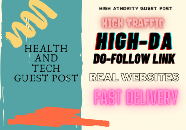 I will do health and tech guest post on high DA